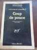 Coup de pouce Gallimard Série Noire n990. Jonathan Goodman