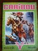 Caribou mensuel n55 Editions imp&eacute;ria Janvier 1965. 