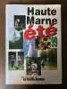 Haute Marne été 99 Le journal de la Haute Marne n2003 25 Juin 1999. 