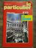 Le Particulier n679 Numéro spécial Novembre 1984. 