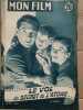 Mon Film n 399 Le vole du secret de l'atome 14 4 1954. 