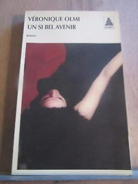 un si bel avenir babel. Véronique Olmi