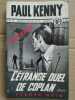 L'&eacute;trange duel de coplan espionnage Fleuve noir. Paul KENNY