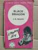 J. M. Walsh - Black Dragon - A white circle pocket novel Collins. 