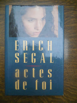 Actes de foi France loisirs. Erich Segal