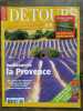 Détours en France n75 juillet août 2002 Redécouvrez la Provence. 