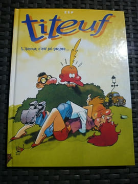 ZEP titeuf l'amour c'est pô propre ça épate les filles FRANCE LOISIRS. undefined