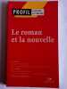 Pierre-Louis rey Le roman et la nouvelle - Profil Histoire littéraire Hatier. Rey Pierre Louis