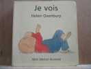Je vois Albin Michel jeunesse. Helen Oxenbury