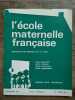 L'école maternelle française n1 Septembre 1963 42e année. 