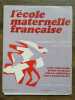 L'école maternelle française n1 Septembre 1970. 