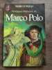 Véridiques mémoires de J'ai lu. Marco Polo