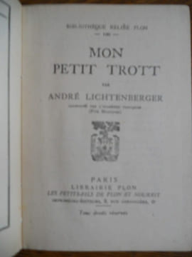 Mon petit trott Bibliothèque Reliée Plon n100. LICHTENBERGER André
