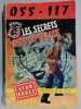 OSS 117 Les secrets font la valise Jean bruce Presses de la cité. BRUCE Jean