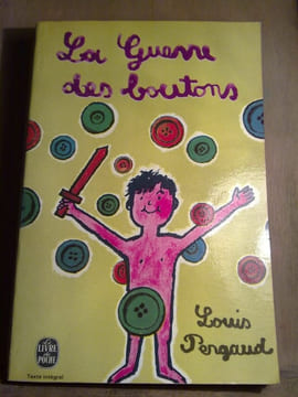 La guerre des boutons. louis Pergaud