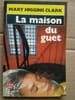 La maison du guet Le Livre de Poche 1993. Higgins Clark