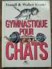 Traudl Walter reiner Gymnastique pour chats La sirène. 