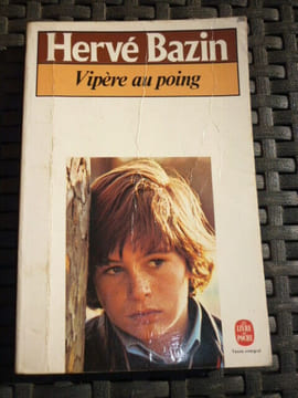 Vipère au poing Le livre de poche. Hervé Bazin