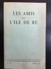 Bulletin de l'association des Amis de I'll de r&eacute; Num&eacute;ro 58 Octobre 1976. 