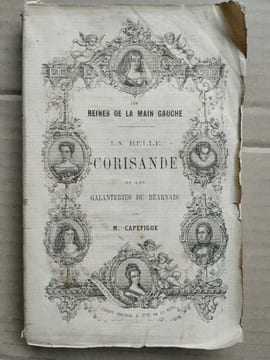 Les reines de la main gauche - la belle Corisande et Les galanteries du Béarnais. undefined
