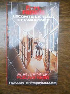 F.H. Ribes Lecomte la toile et l'araignée Fleuve Noir Roman d'Espionnage. undefined