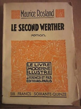 Maurice rostand Le second werther Le Livre Moderne illustré. undefined