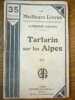 Tartarin sur les Alpes Tomes i II et iii Arthème Fayard. Alphonse Daudet