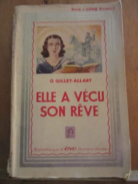 gillet allart Elle a vécu son rêve la Renaissance du livre Bibliothèque d'Eve. undefined