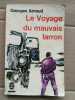 Georges Arnaud Le voyage du mauvais larron Le Livre de poche. Arnaud Georges