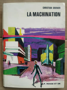 Christian Grenier La machination Rouge et or
