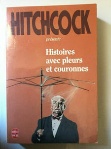 Histoires avec pieurs et couronnes le livre de poche