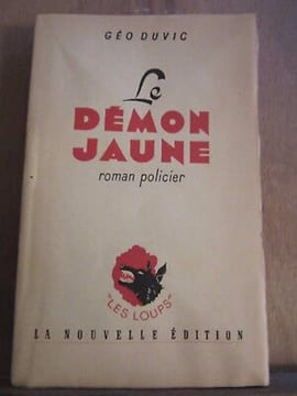 Géo duvic Le Démon jaune roman policier La Nouvelle. undefined