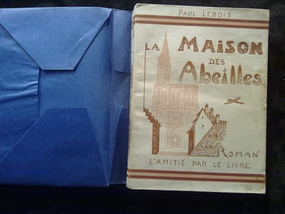 La maison des abeilles L'Amitié par le livre 1950