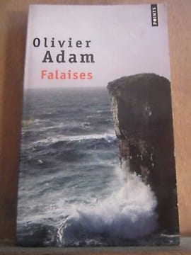 Olivier adam falaises. Adam Olivier