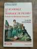 Claude petitfrère Le scandale du mariage de figaro. Petitfrère Claude