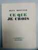 Ce que je crois. Jean Rostand