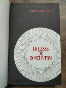 Chester himes Le casse de l'oncle tom saint clair