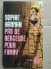 Pas de berceuse pour fanny Le livre de poche. Sophie Hannah