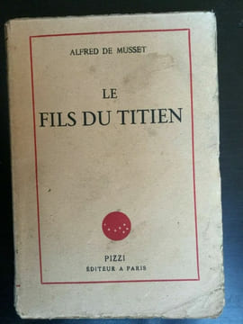Alfred de musset Le Fils du titien pizzi. Alfred Musset