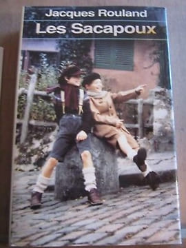 Les sacapoux France loisirs. Jacques Rouland