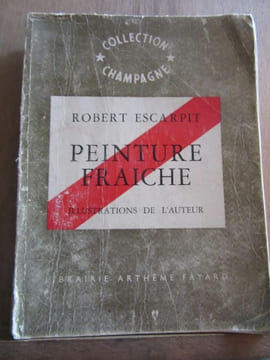 Peinture fraîche Librairie Arthème fayard. Robert Escarpit