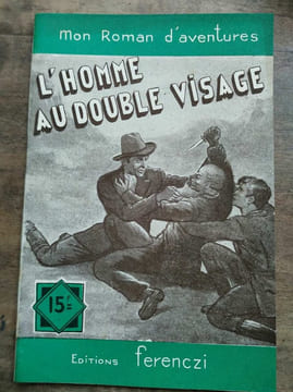 Mon Roman d'Aventures L'homme au double visage - Serge Alkine Ferenczi. undefined