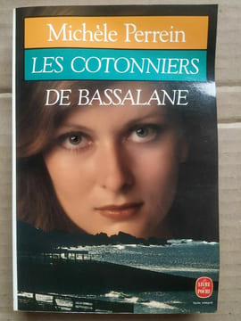 Les cotonniers de bassalane. Perrein Michèle