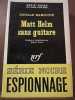 Donald Hamilton Matt Helm sans guitare Gallimard Série Noire N1156. 