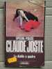 Le diable &agrave; quatre Fleuve Noir Sp&eacute;cial police. Claude JOSTE