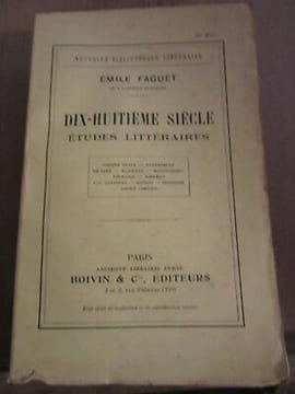 dix huitième siècle études littéraires Boivin. Emile Faguet