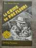 Mon Roman Policier Le crime du pré fleuri - René Thomas Ferenczi. Ferenczi Thomas