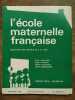 L'école maternelle française n1 Septembre 1968 47e année. 