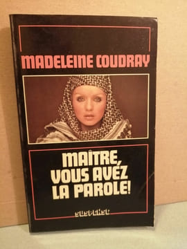 Madeleine coudray Maître vous avez la parole. undefined