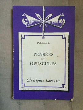 pascal Pensées et opuscules. Librairie Larousse